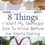 8 Things I Want My Teenage Son To Know About Dating