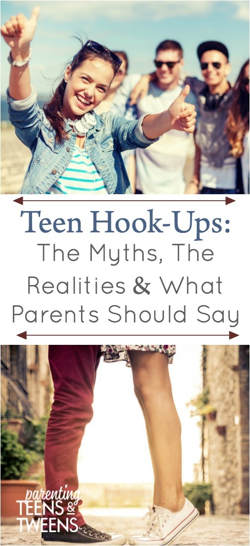 Teen Hookups Myths, Realities and What Parents Should Say pic