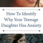 why your teenage daughter may have anxiety