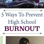 5 Ways To Prevent High School Burnout