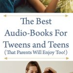 The Best Audio-Books For Tweens and Teens (That Parents Will Enjoy Too!)