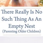 There Really Is No Such Thing As An Empty Nest