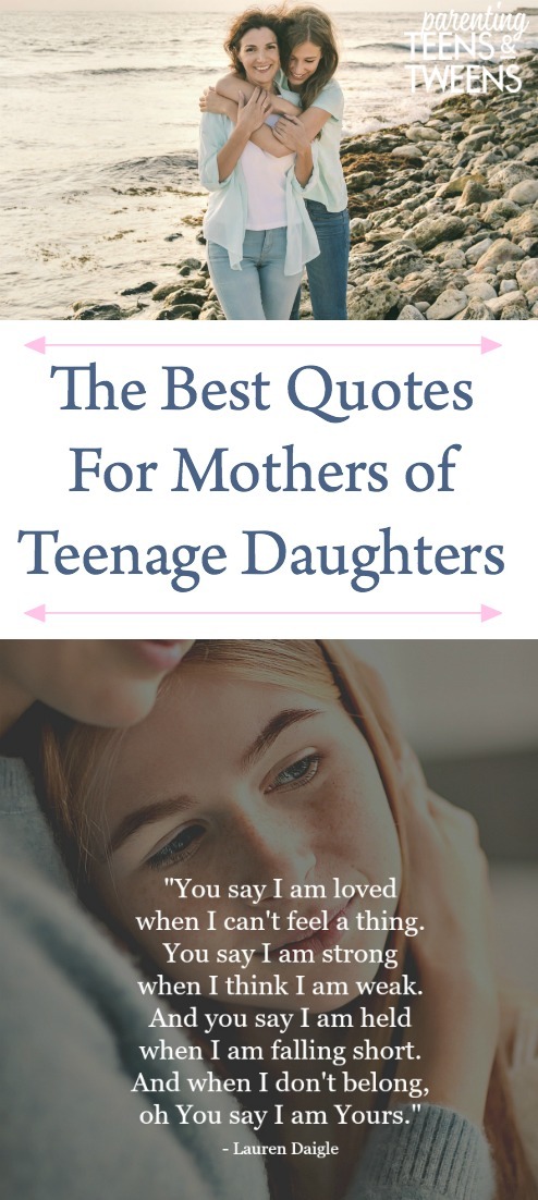 The Best Quotes For Mothers of Teenage Daughters