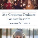 25+ Christmas Traditions For Families With Tweens and Teens