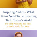 Inspiring Audios - What Teens Need To Be Listening To In Today's World