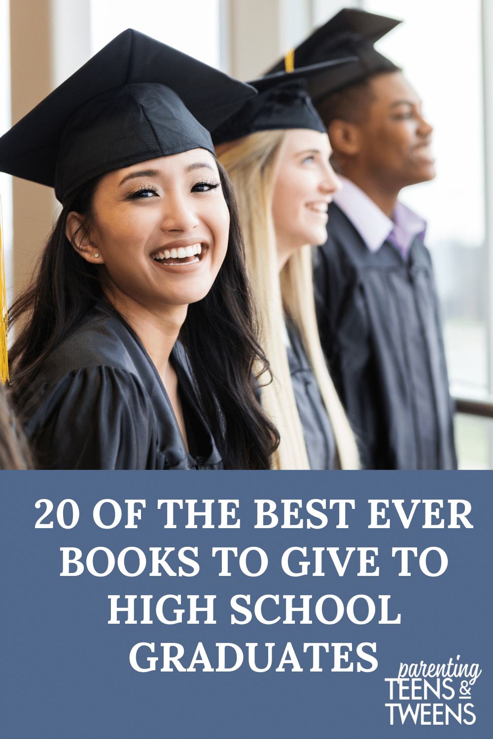 Graduation Gifts: 20 Of The Best Ever Books To Give High School Graduates